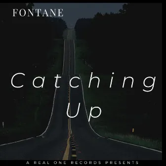 Catching Up by Fontane