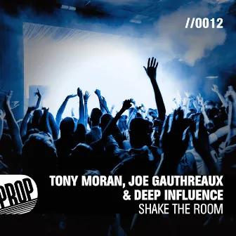 Shake the Room by Joe Gauthreaux