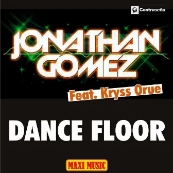 Dance Floor (feat. Kryss Orue) by Jonathan Gomez