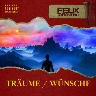 Träume / Wünsche by Felix Tarantino