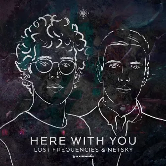 Here With You by Netsky