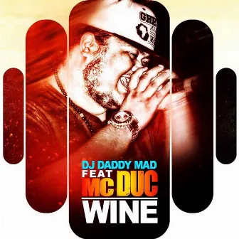 Wine by DJ DaddyMad