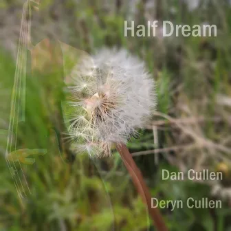 Half Dream by Daniel Cullen