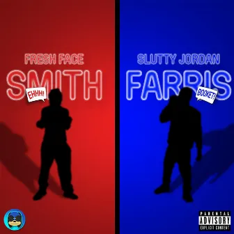 Smith Farris by Fresh Face Slutty Jordan