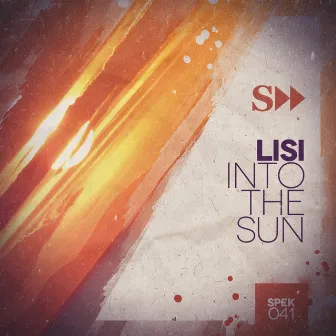 Into The Sun by DJ Lisi