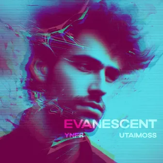 Evanescent by utaiMOSS