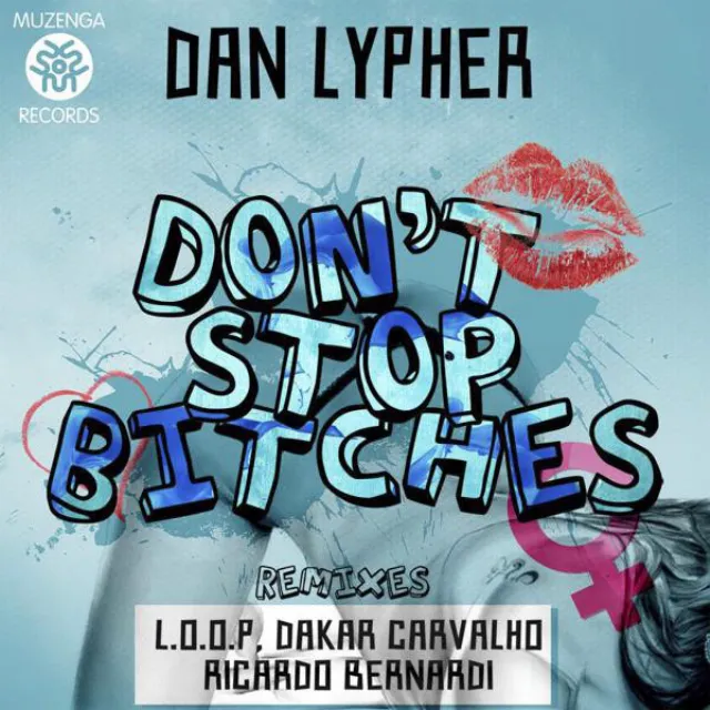 Don't Stop Bitches - Dakar Carvalho Remix