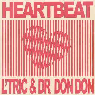 Heartbeat by Dr Don Don