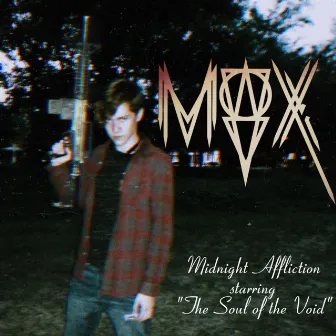 The Soul of the Void by Midnight Affliction