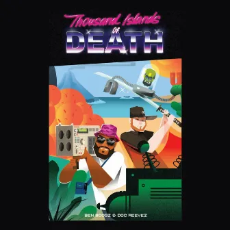 Thousand Islands of Death by Doc Reevez