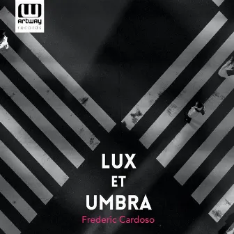 Lux Et Umbra by Frederic Cardoso