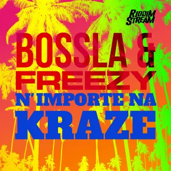 N'Importe Na Kraze by Freezy