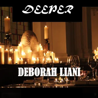 Deeper by Deborah Liani