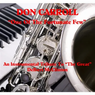 One of the Fortunate Few by Don Carroll