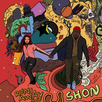 RUNAWAY by SHON