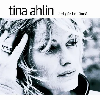 Det går bra ändå by Tina Ahlin