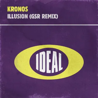 Illusion (GSR Remix) by Kronos