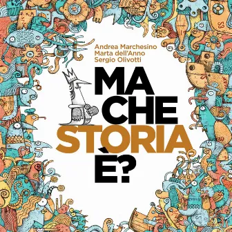 Ma che storia è? by Andrea Marchesino