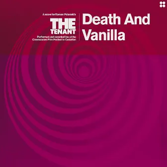 The Tenant (Original Motion Picture Soundtrack) by Death and Vanilla