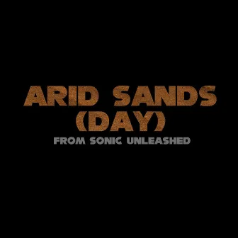 Arid Sands (Day) by Zakkujo