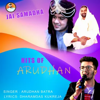 Hits of Arudhan by Arudhan Batra