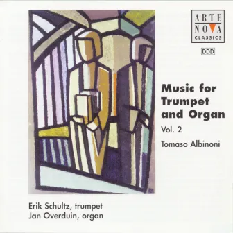 Music For Trumpet And Organ Vol. 2: Albinoni-Sonatas/Trumpet Tunes by Erik Schultz