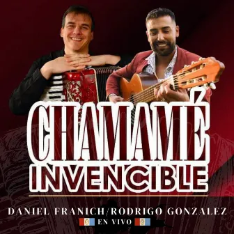 Chamame Invencible (En Vivo) by Rodrigo Gonzalez