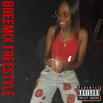 Breemix Freestyle by Sabree Carter