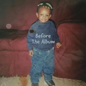 Before The Album-EP by Shuniiadaballer