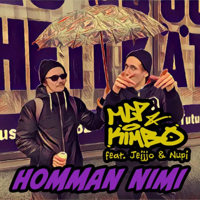 Homman nimi (feat. Jeijjo & Nupi)