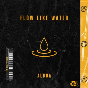 Flow Like Water (Radio Edit) by Alboa