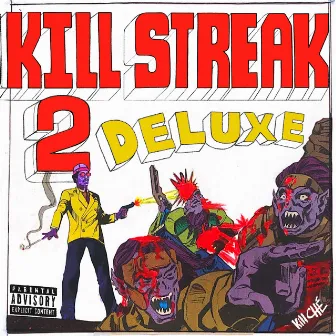 Kill Streak 2 (Deluxe) by Tony Shhnow