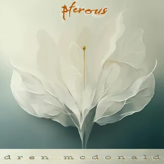 Pterous by Dren McDonald