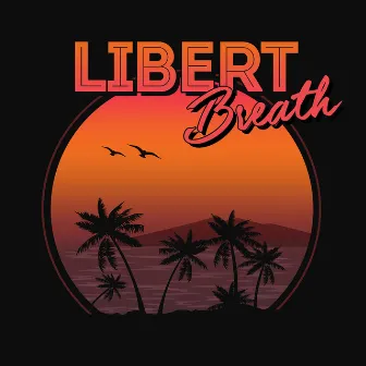 Breath by Libert