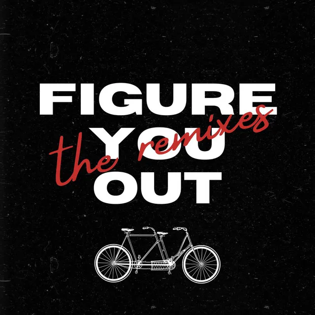 Figure You Out (Housefly Remix)