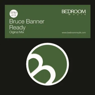 Ready by Bruce Banner