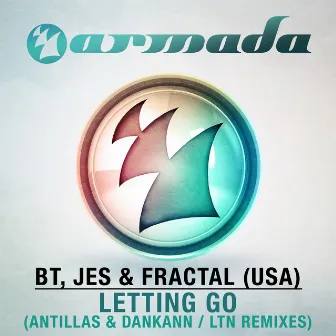 Letting Go (Antillas & Dankann / LTN Remixes) by Fractal (USA)