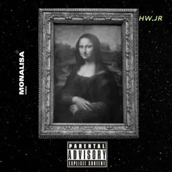 MONALISA (Remix) by HW.JR