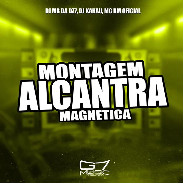 Montagem Alcântra Magnética