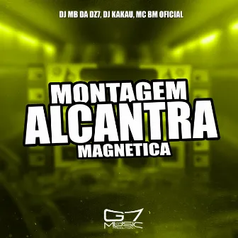 Montagem Alcântra Magnética by Dj KaKau