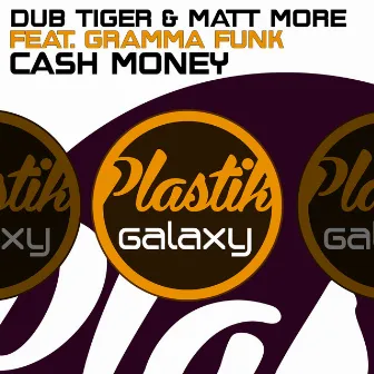 Cash Money by Dub Tiger