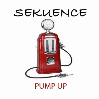 Pump Up by Sekuence