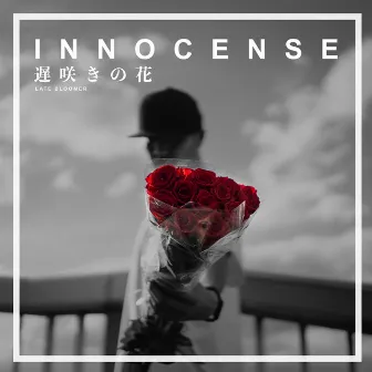 遅咲きの花 by INNOCENSE