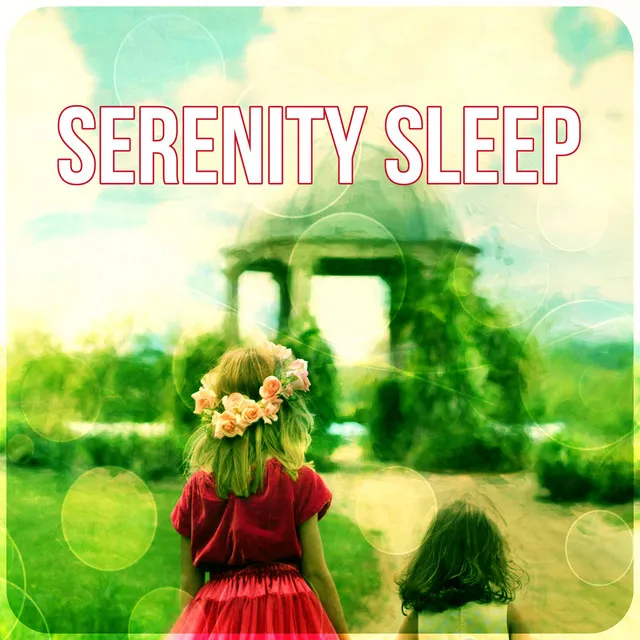 Serenity Sleep – Music for Children, Baby Sleep Song, Music for Newborn, Peaceful Music, Deep Dream