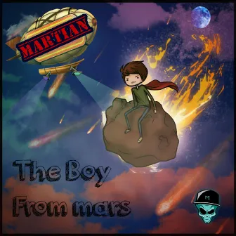 The Boy from Mars (Re Launch) by Martian