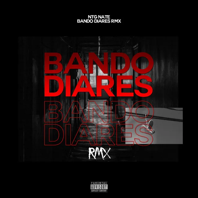 BANDO DIARIES - REMIX