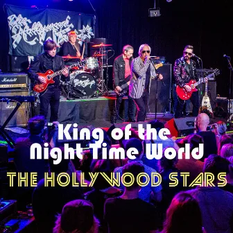 King of the Night Time World (Live) by The Hollywood Stars