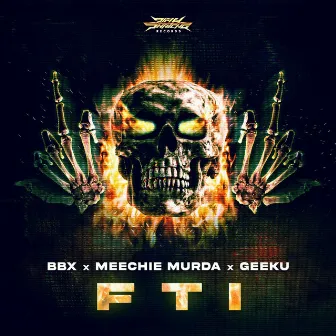 FTI by Meechie Murda