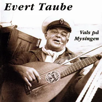 Vals på Mysingen by Evert Taube