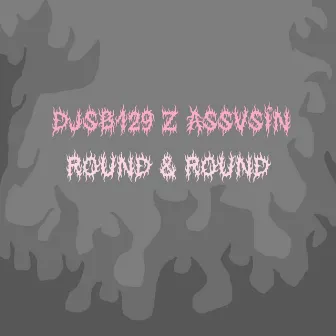 round & round by djsb129